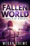 [Fallen World 03] • The Fallen World · the Complete Series